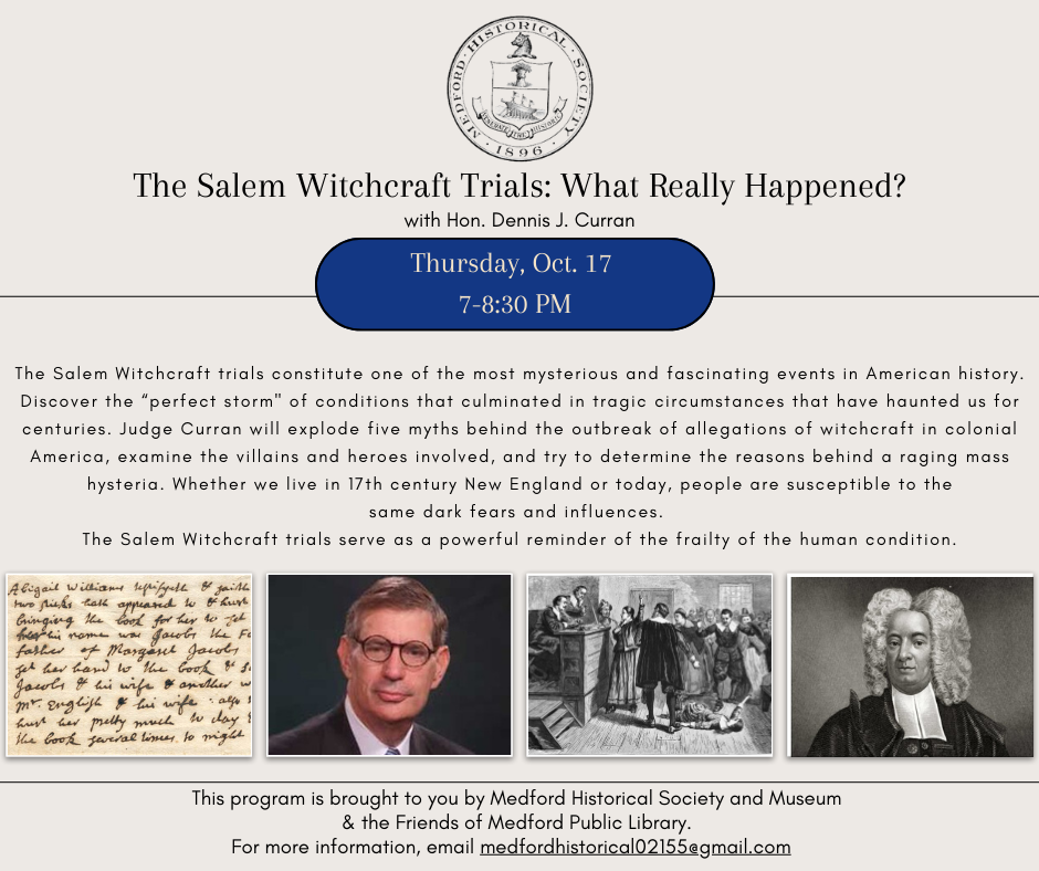 The Salem Witchcraft Trials: What Really Happened? Thursday, October 17 form 7-8:30 pm. Click for more information and registration.