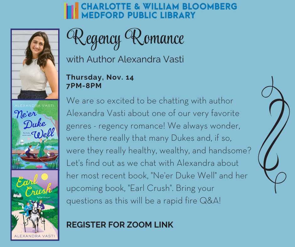 Regency Romance with author Alexandra Vasti, Thursday November 14 at 7pm on ZOOM. Click for registration.